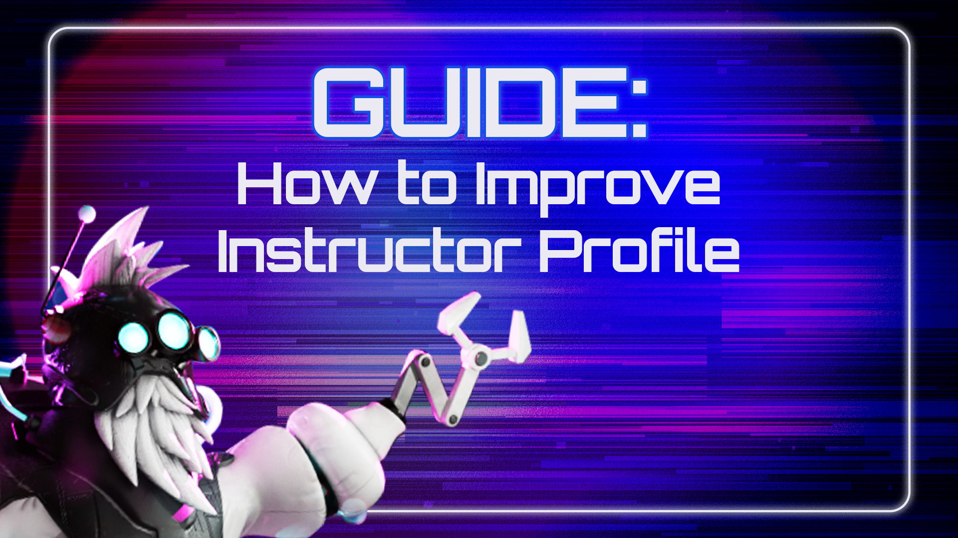 Guide: How to Improve Instructor Profile? article thumbnail