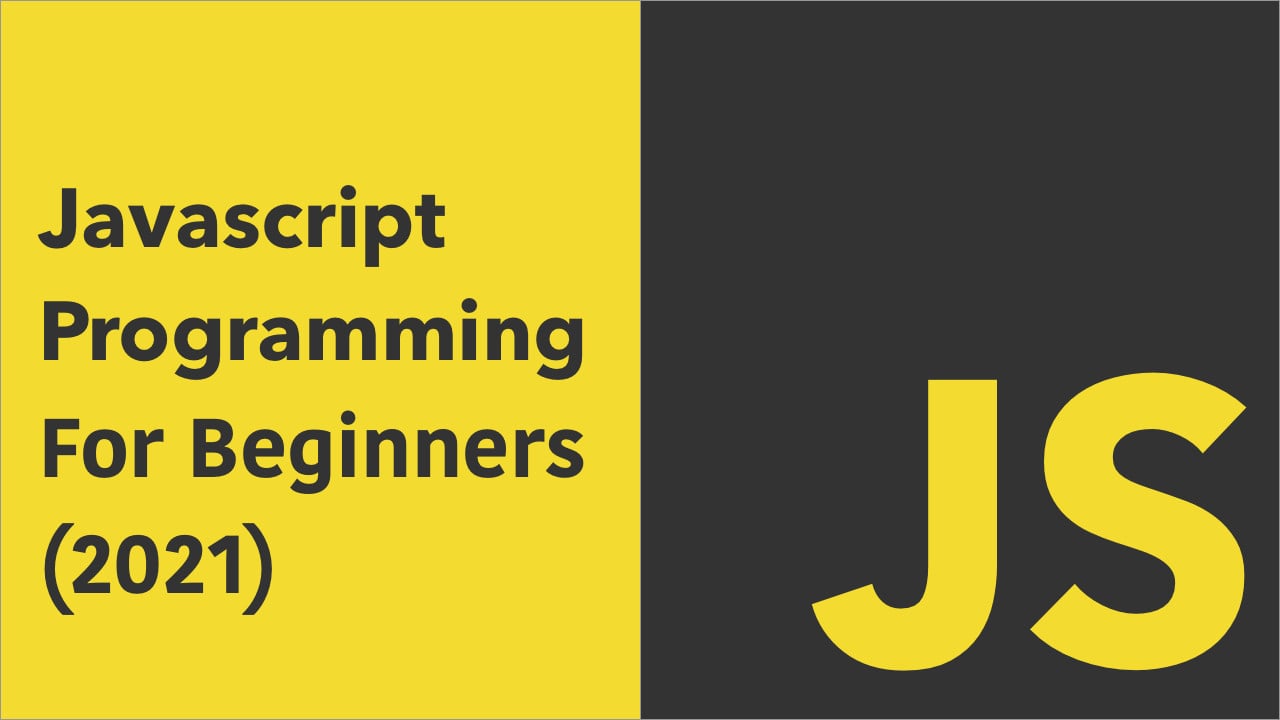 JavaScript For Beginners: Choose This JavaScript Course